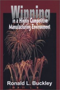 Winning in a Highly Competitive Manufacturing Environment