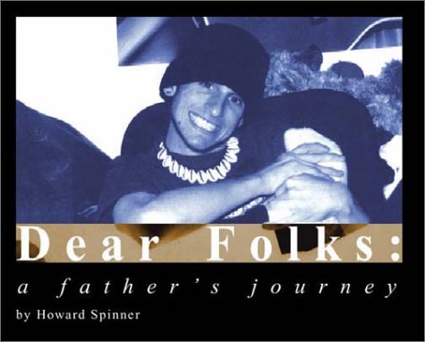 Dear Folks: A Father's Journey