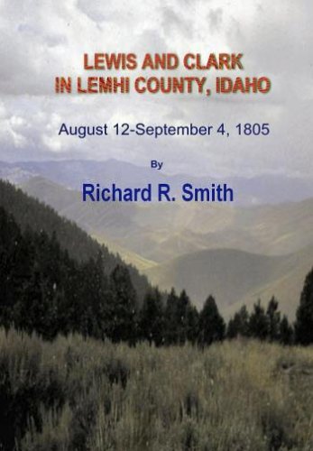 Lewis and Clark in Lemhi County, Idaho