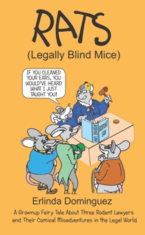 Rats: Legally Blind Mice