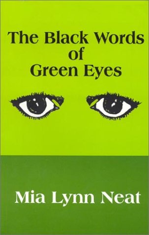 The Black Words of Green Eyes