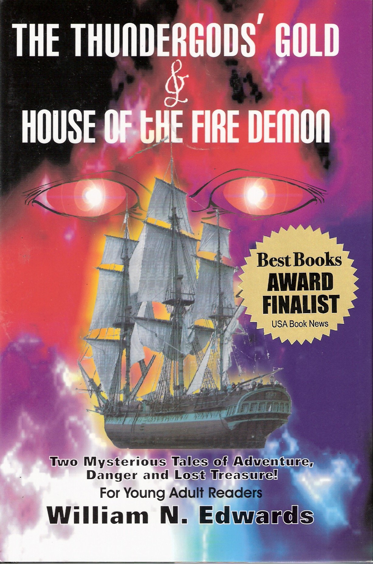 The Thundergods’ Gold & House of the Fire Demon