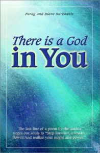 There is a God in You