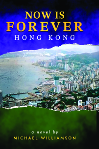 Now is Forever--Hong Kong

